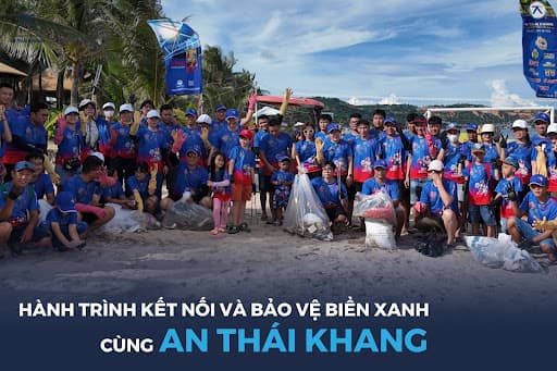 Hành Trình Kết Nối Và Bảo Vệ Biển Xanh Cùng An Thái Khang