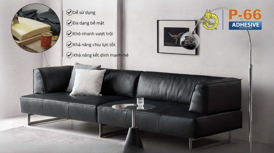 Keo Rồng Vàng P-66 keo dán nội thất bám dính mạnh dùng cho sofa và vật liệu da.
