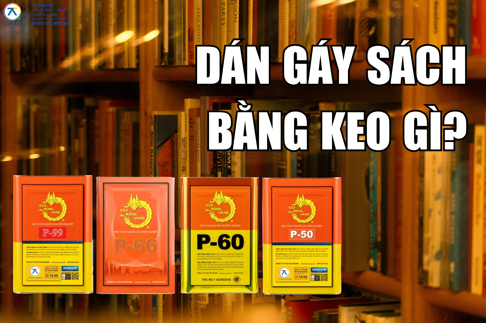 Dán gáy sách bằng keo gì? Keo bền, chắc gáy