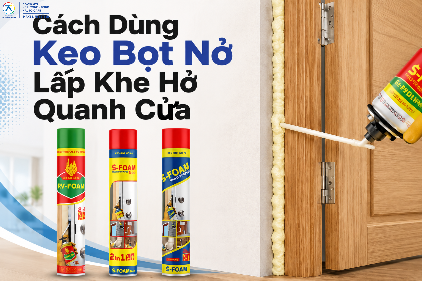 Cách Dùng Keo Bọt Nở Lấp Khe Hở Quanh Cửa