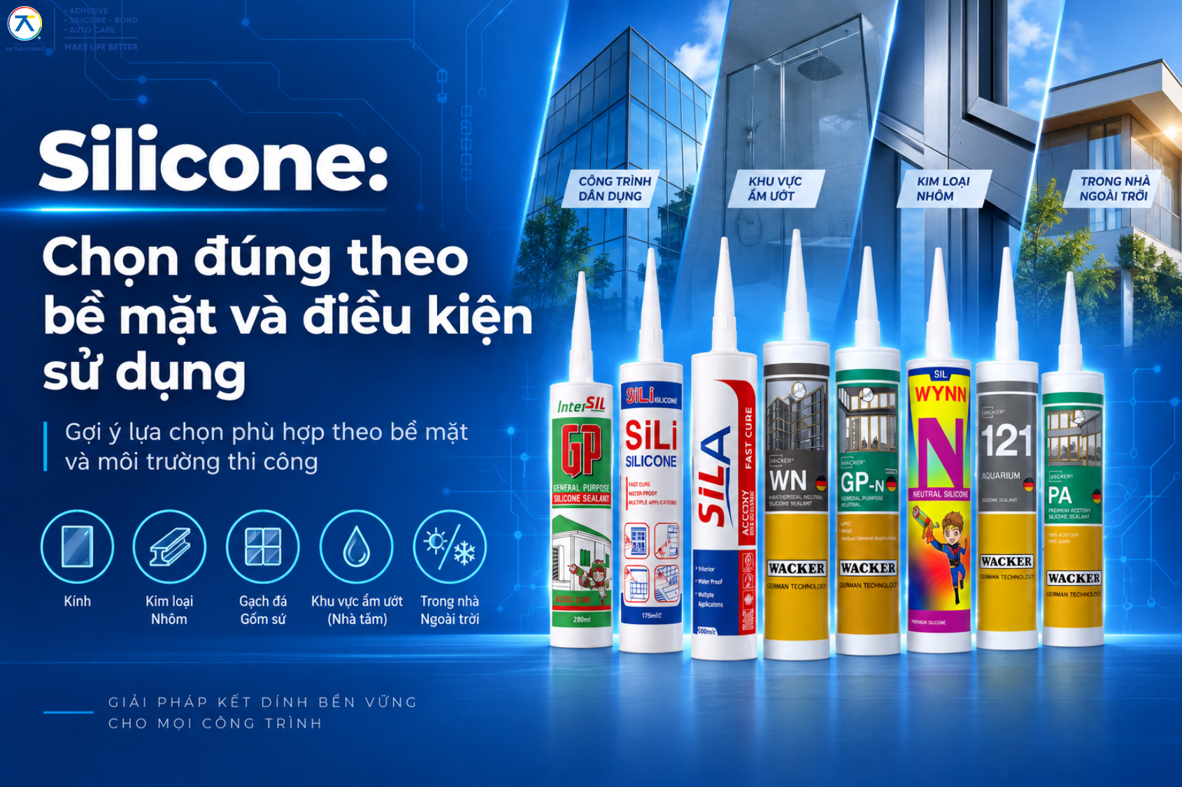 Keo Silicone Chọn Đúng Theo Bề Mặt Và Điều Kiện