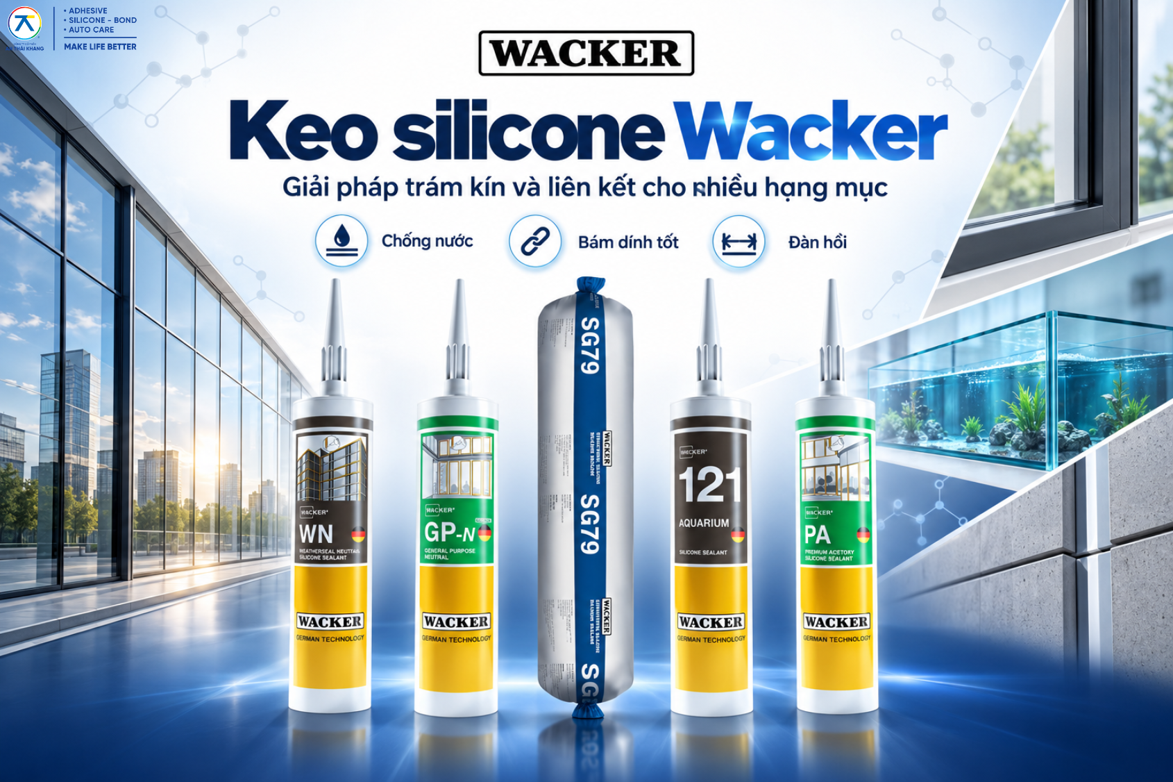 Keo Silicone Wacker – Giải Pháp Trám Kín Hiệu Quả